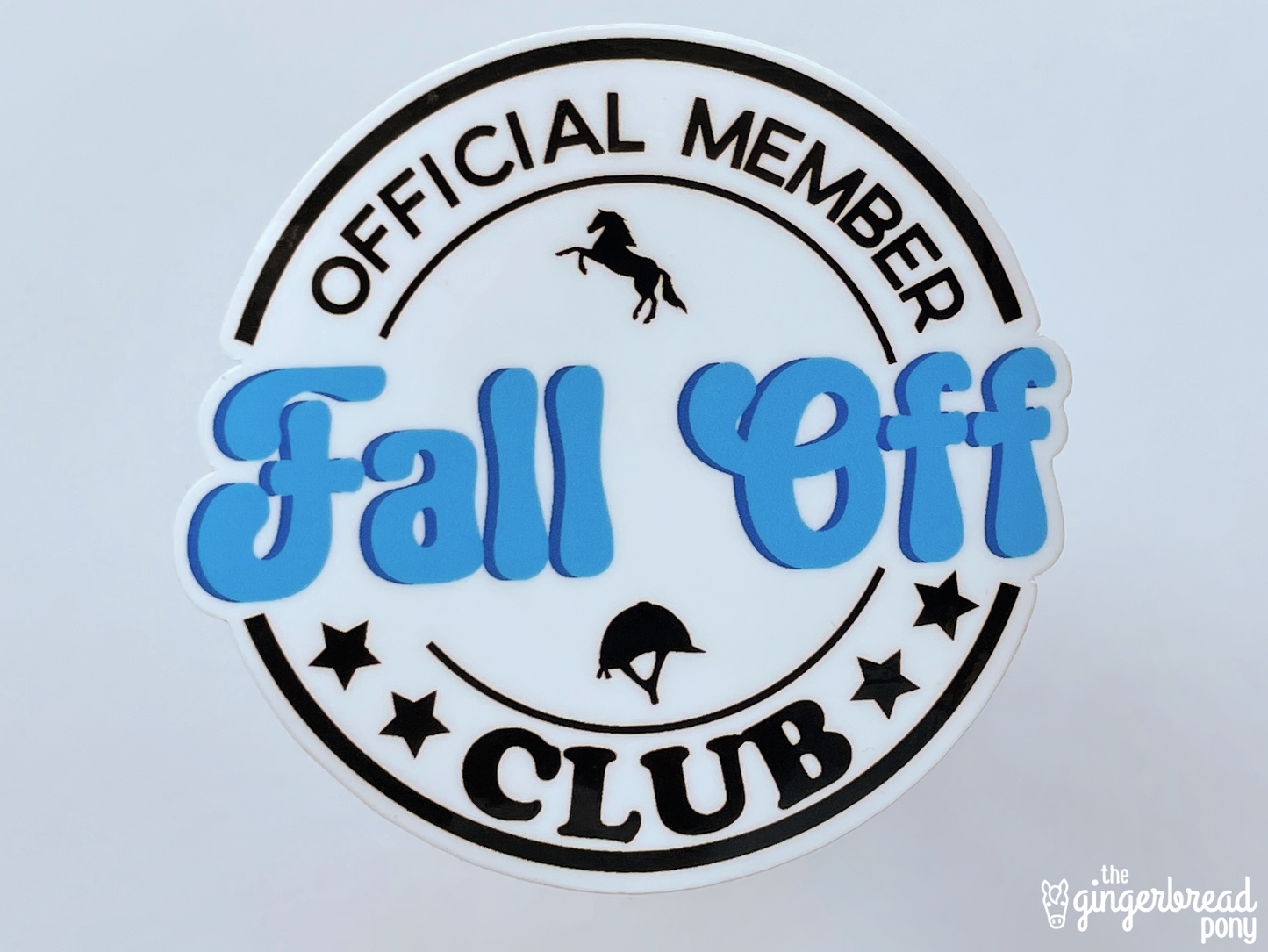 Horseback Riding Fall Off Club Vinyl Sticker