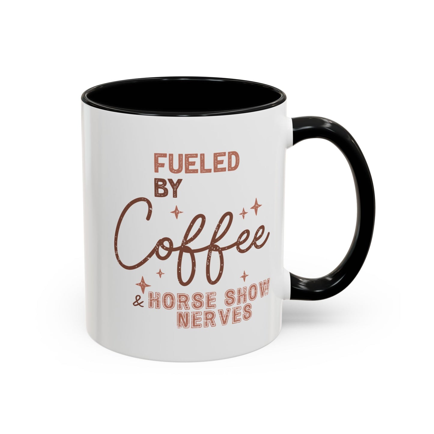 Fueled by Coffee and Horse Show Nerves Ceramic Mug