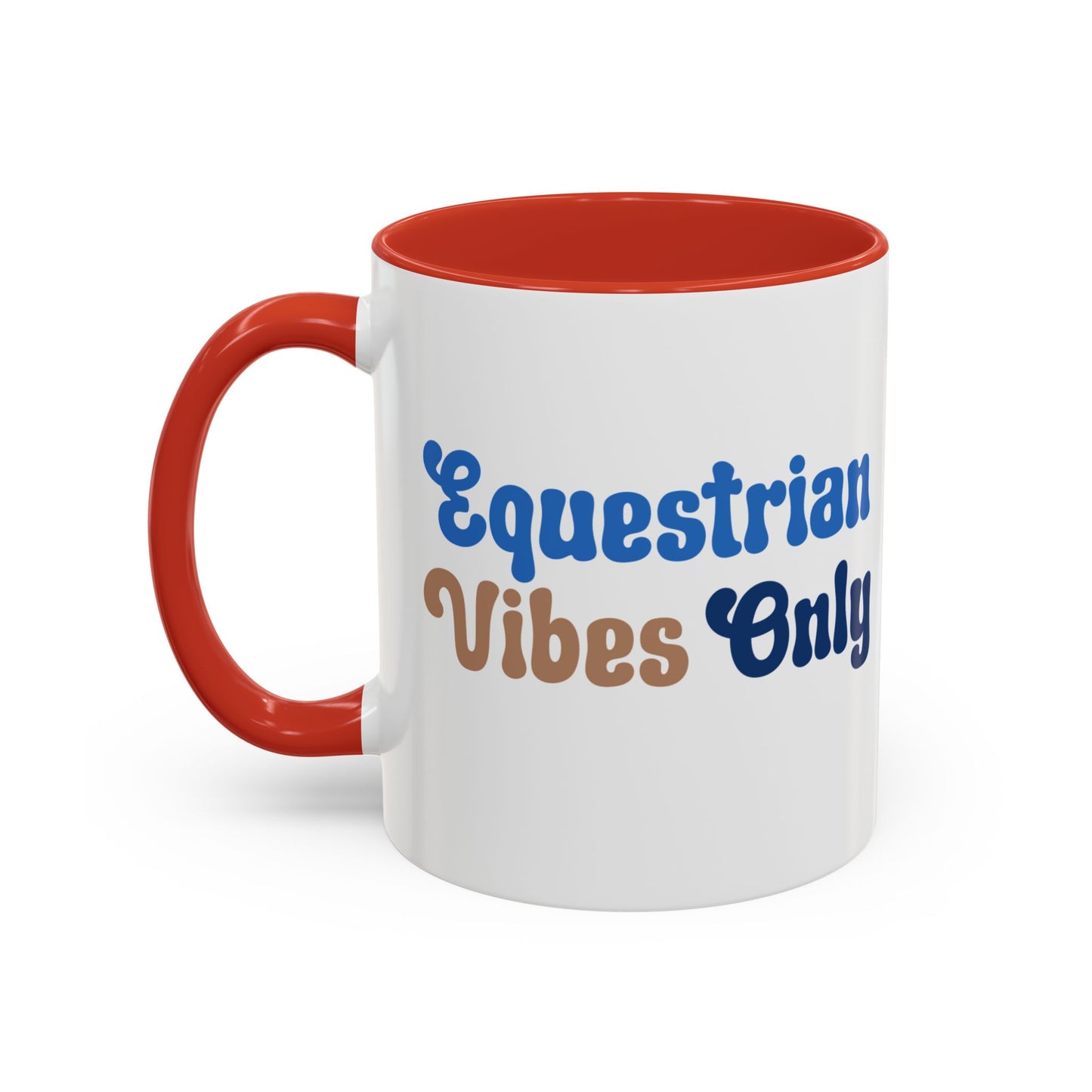 Equestrian Vibes Only Mug