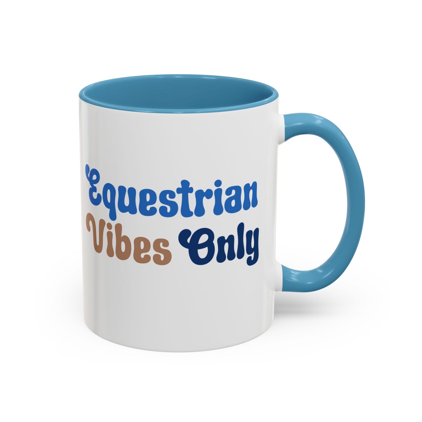 Equestrian Vibes Only Mug