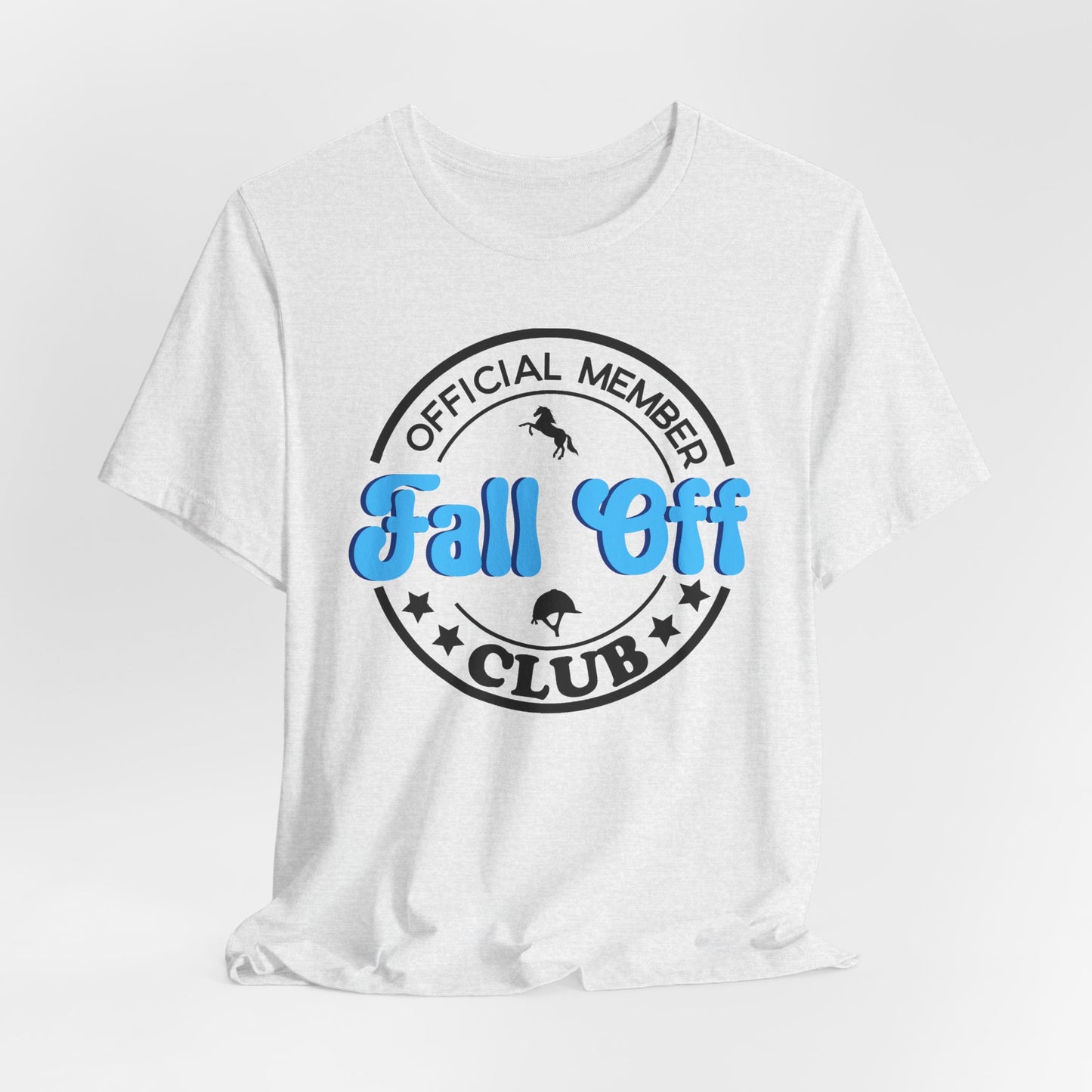 Fall Off Club Horseback Riding Shirt (Adult)