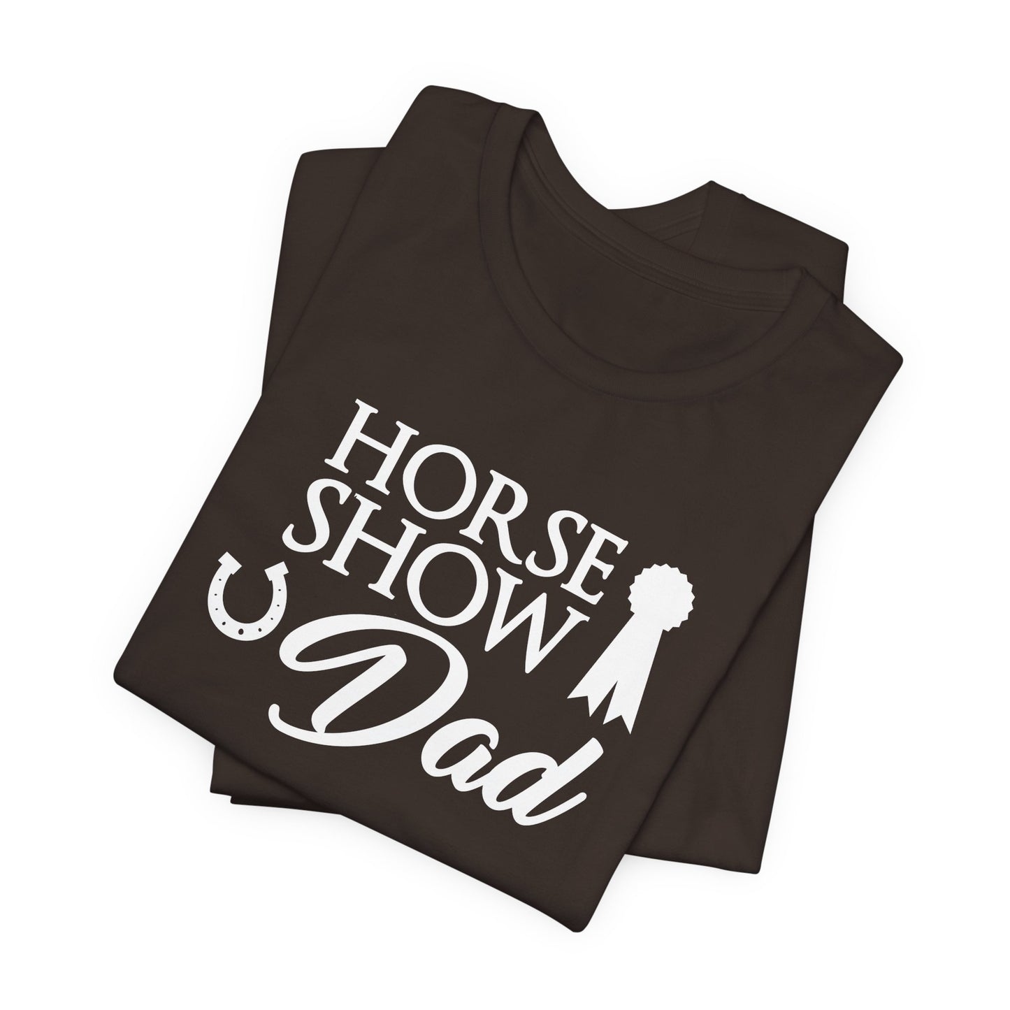 Horse Show Dad Shirt