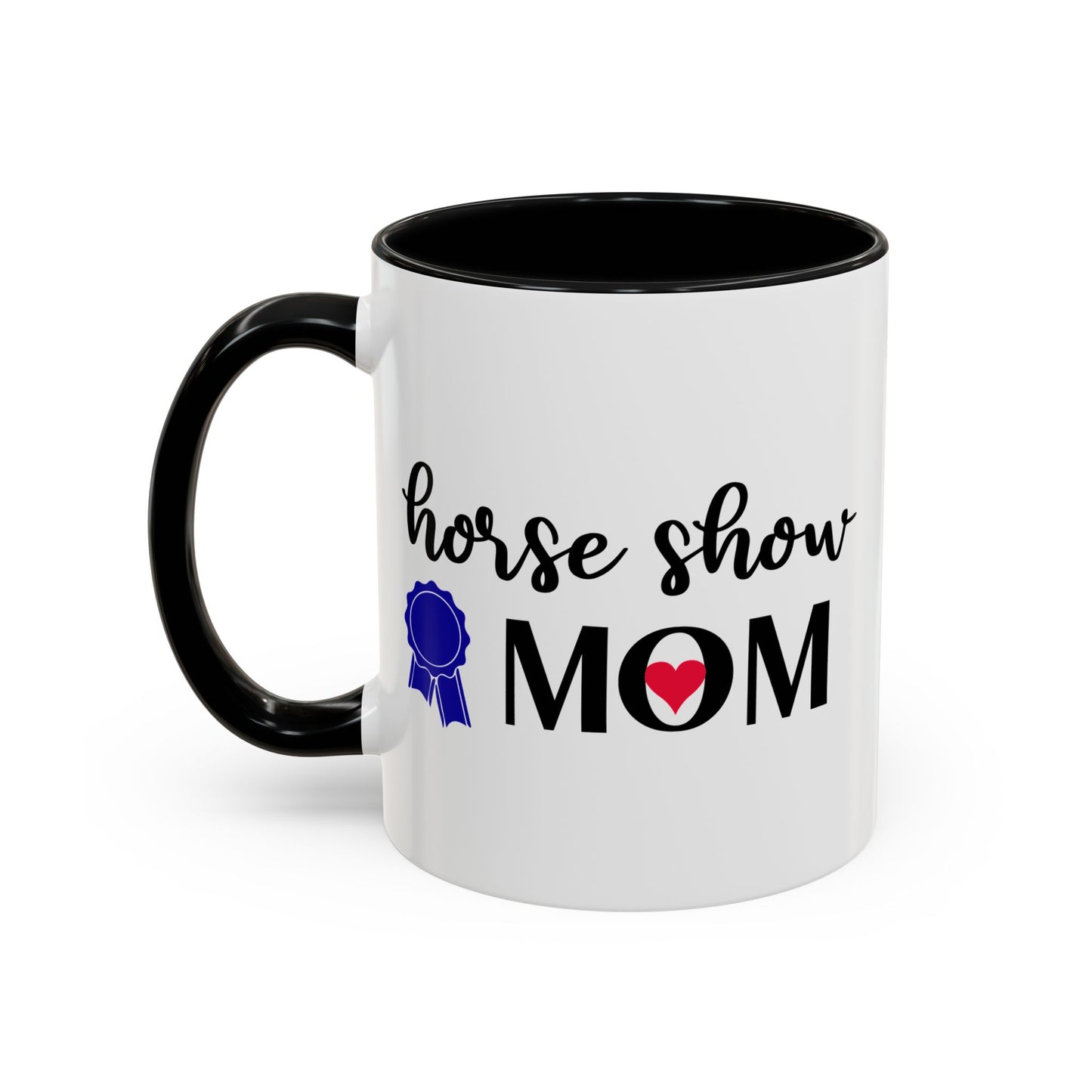 Horse Show MOM Ceramic Mug