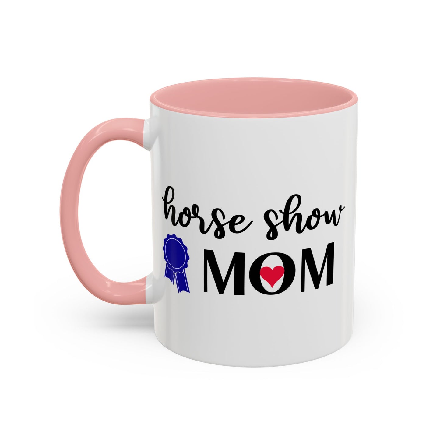 Horse Show MOM Ceramic Mug