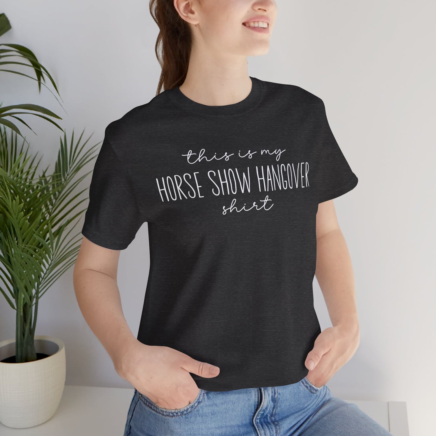 Horse Show Hangover Shirt (Adult)