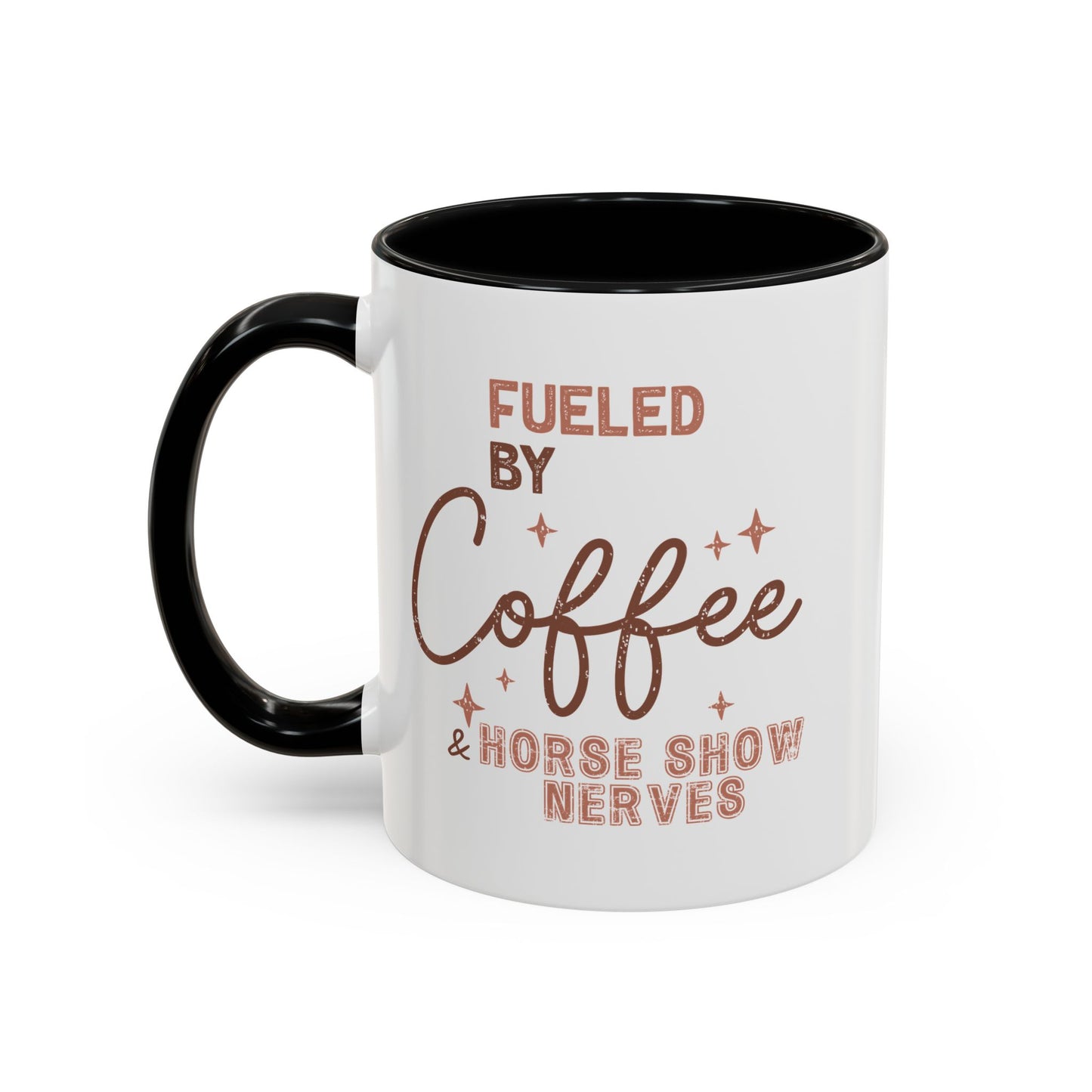 Fueled by Coffee and Horse Show Nerves Ceramic Mug