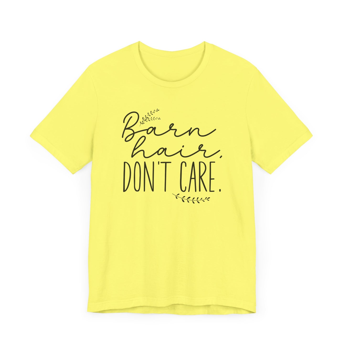 Barn Hair Don't Care Shirt (Adult)