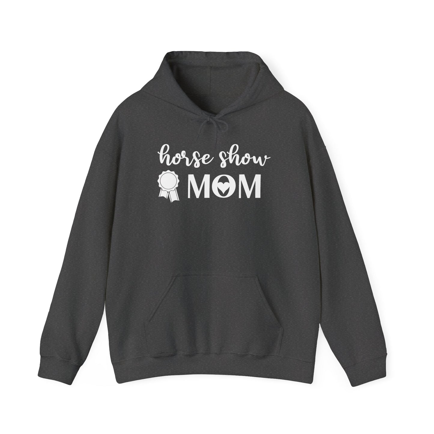 Horse Show Mom Equestrian Hoodie Sweatshirt