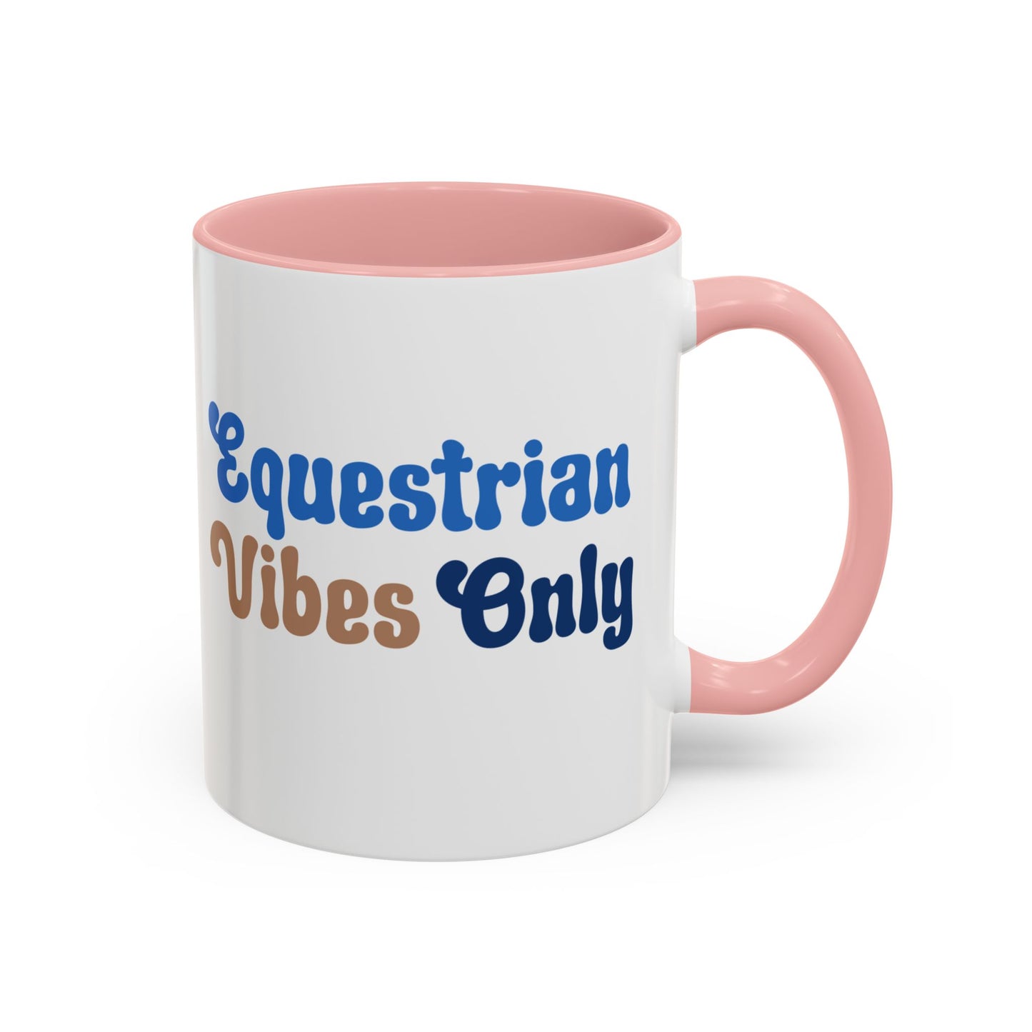 Equestrian Vibes Only Mug