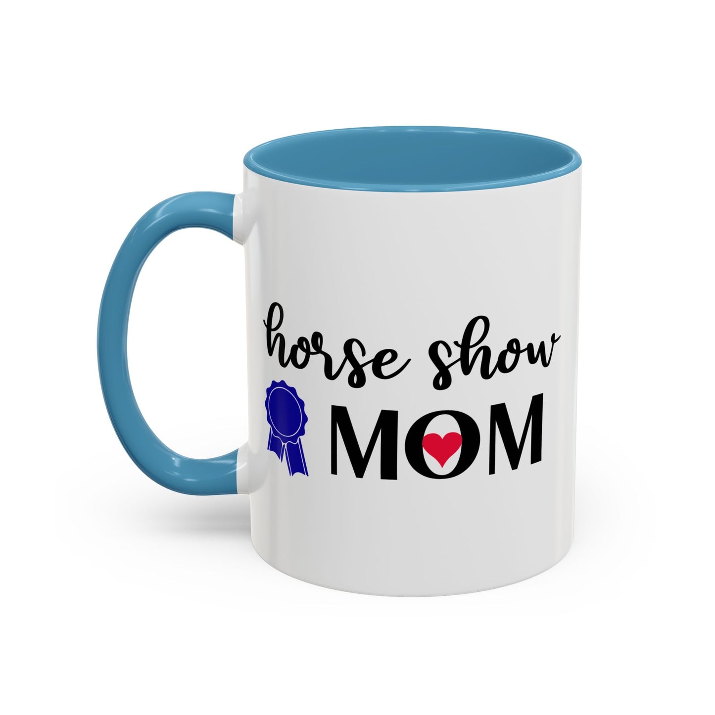 Horse Show MOM Ceramic Mug