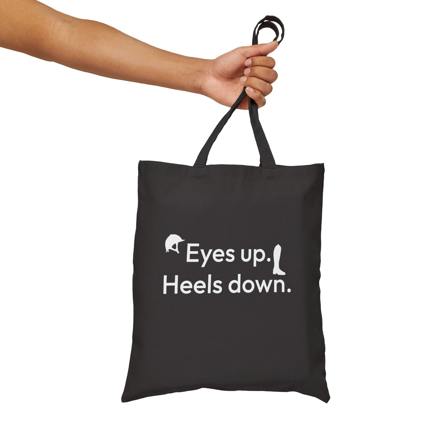 Eyes Up Heels Down Horseback Rider Cotton Canvas Tote Bag