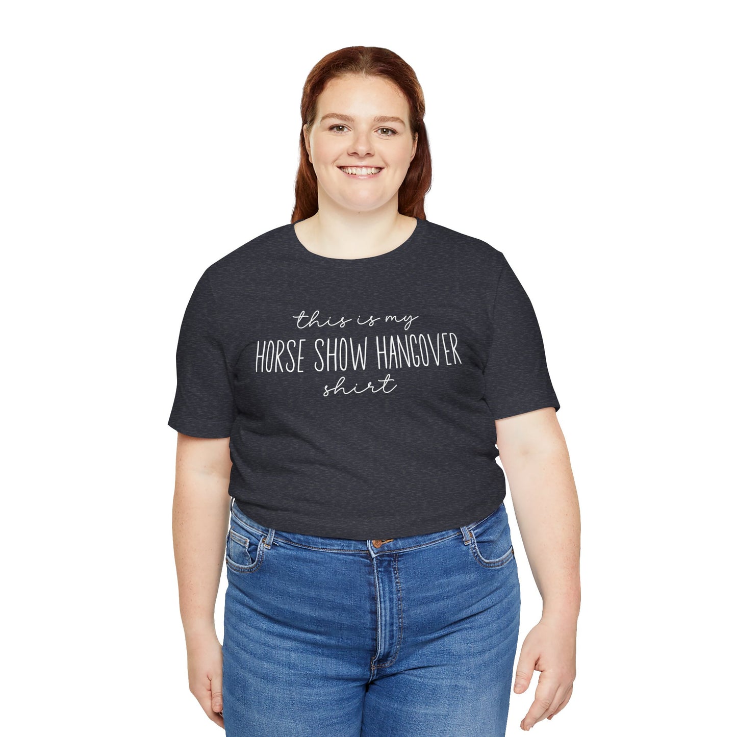 Horse Show Hangover Shirt (Adult)