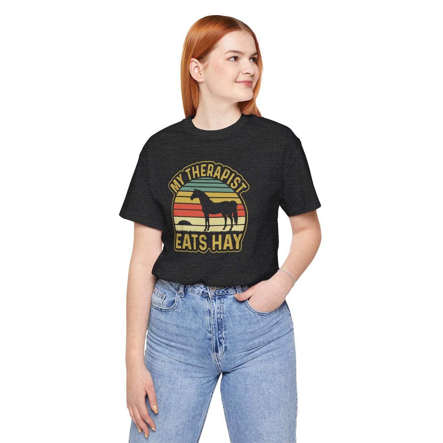 My Therapist Eats Hay Horse Shirt (Adult)