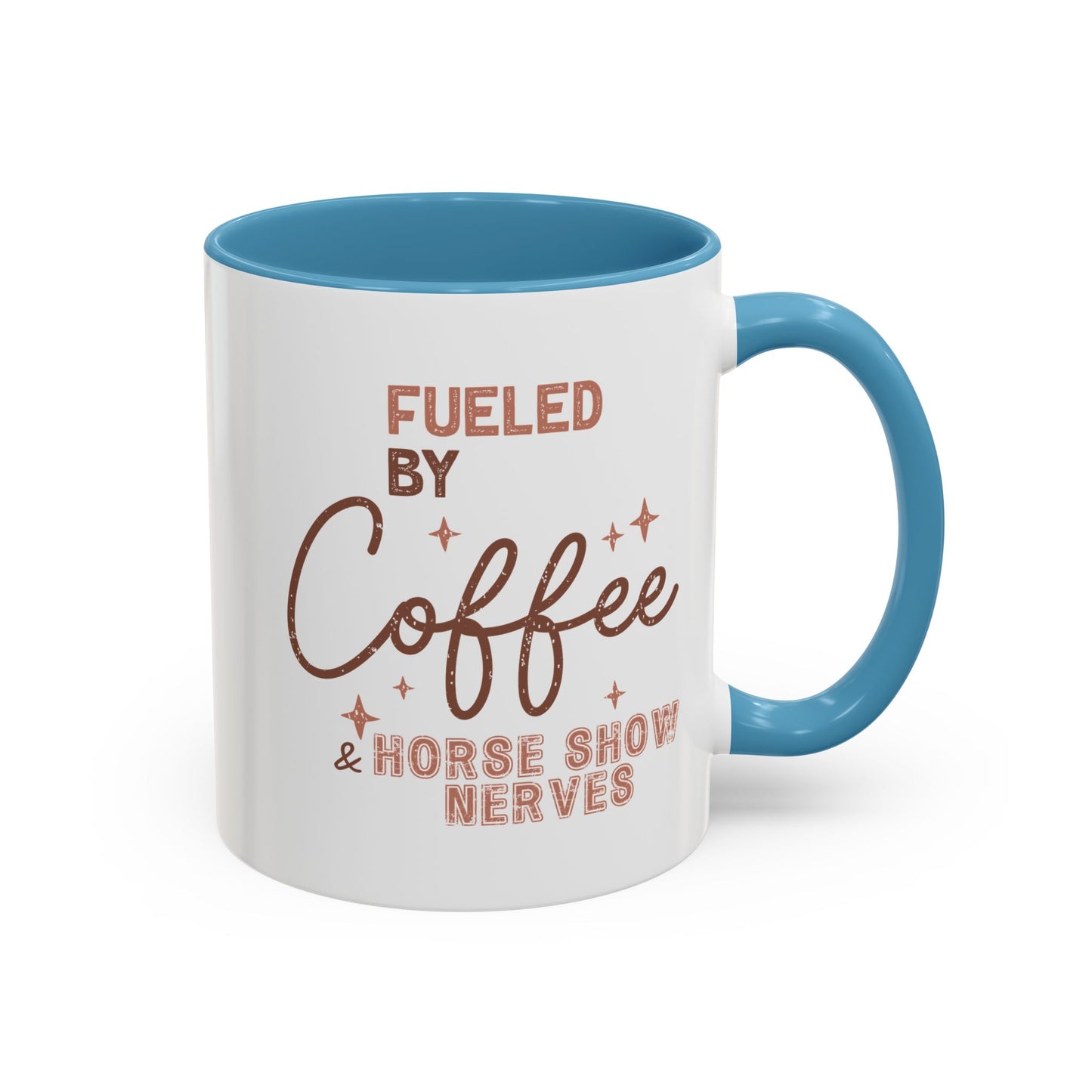 Fueled by Coffee and Horse Show Nerves Ceramic Mug