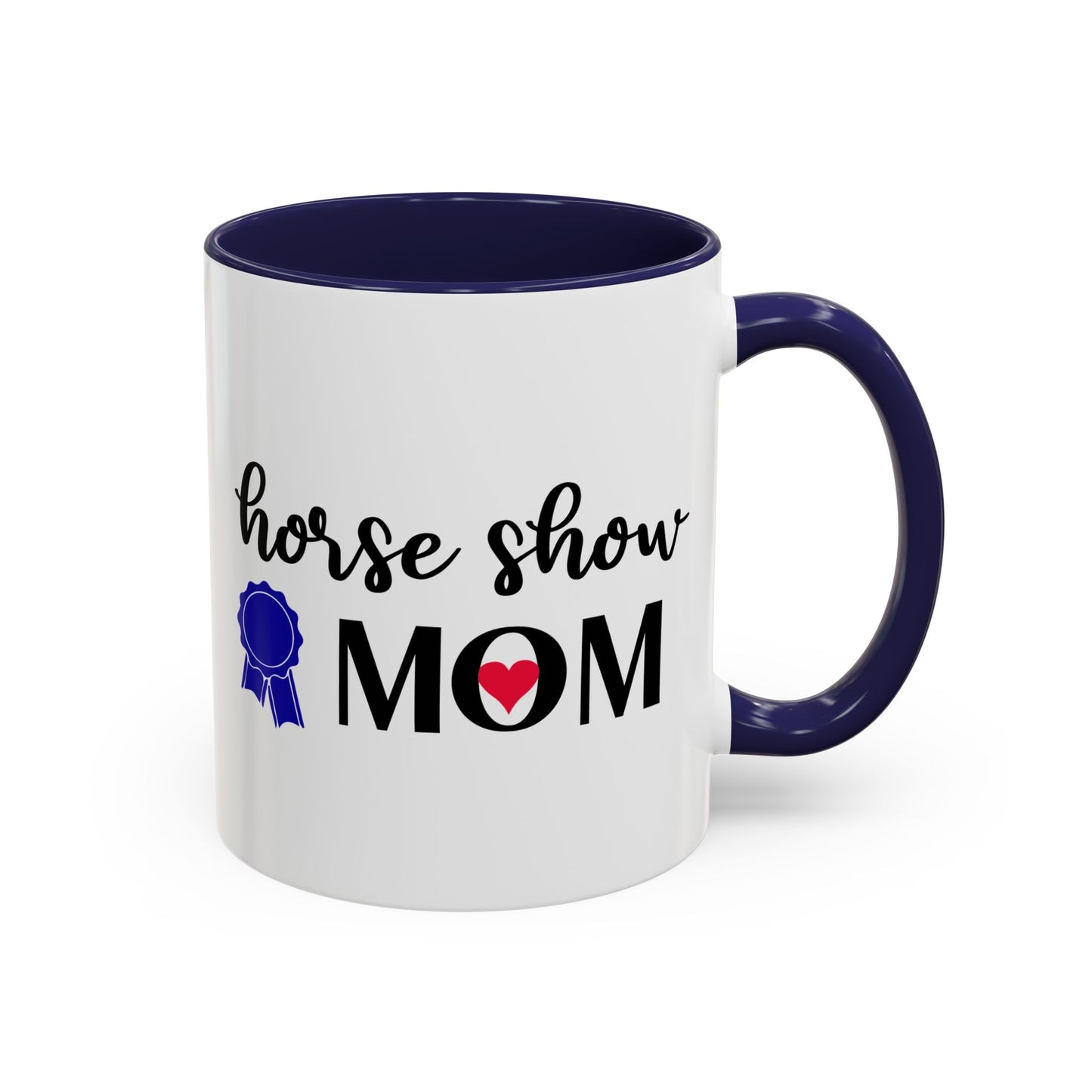 Horse Show MOM Ceramic Mug