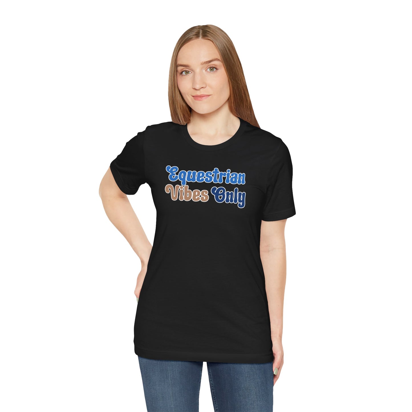 Equestrian Vibes Only Shirt (Adult)