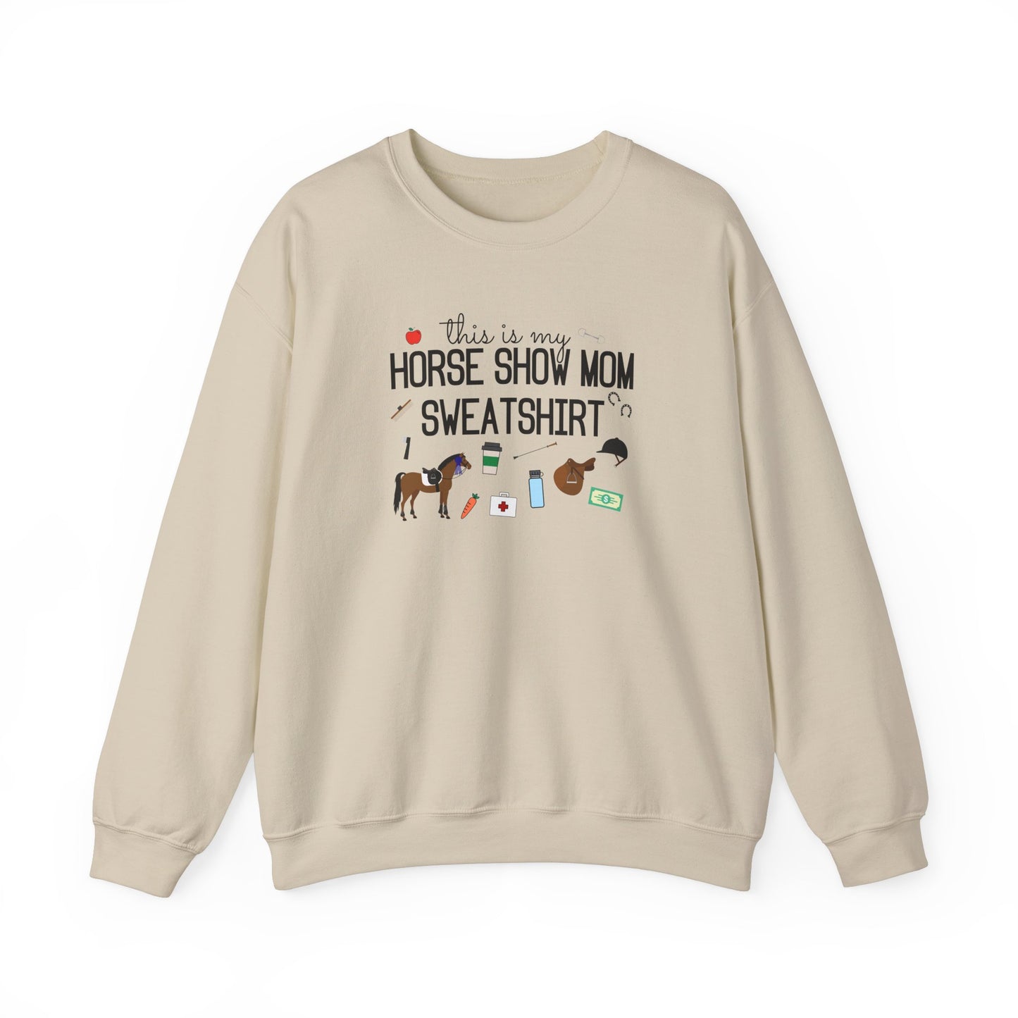 This is my Horse Show Mom Sweatshirt