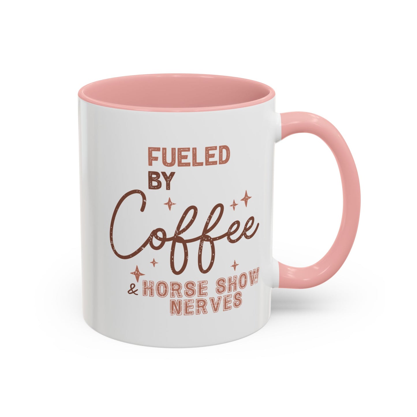 Fueled by Coffee and Horse Show Nerves Ceramic Mug