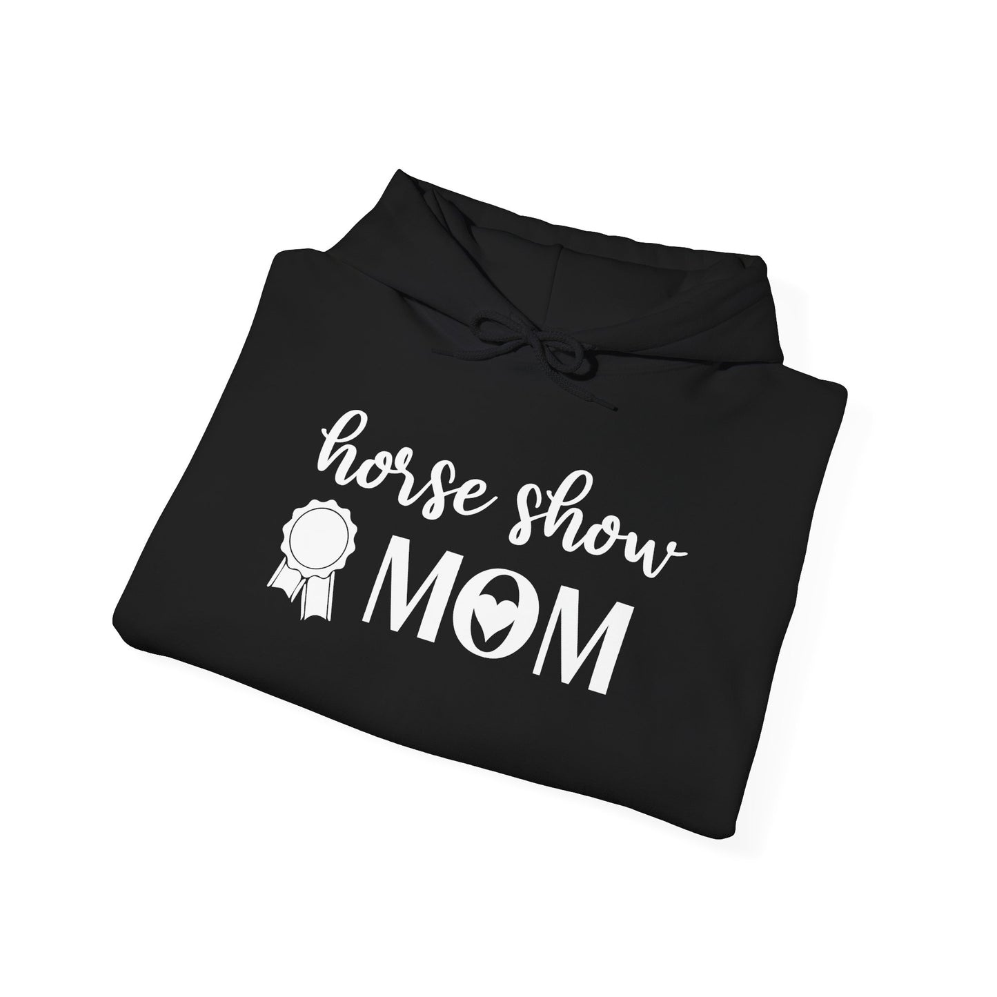 Horse Show Mom Equestrian Hoodie Sweatshirt